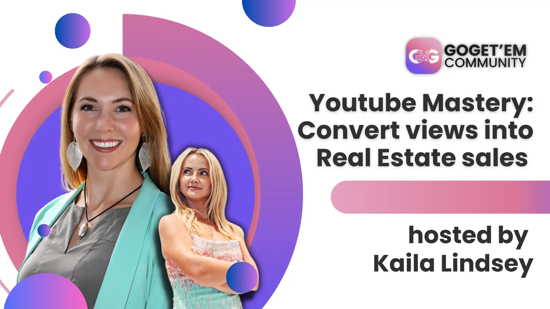 Youtube Mastery w/ Kaila Lindsey & Gogo Bethke